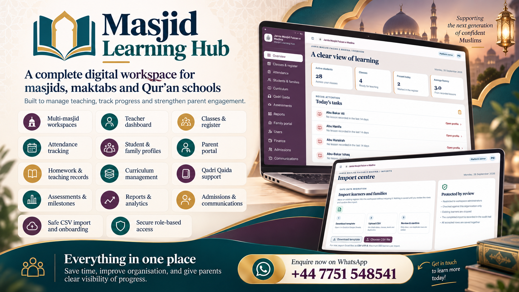 Masjid Learning Hub overview: a complete digital workspace for masjids, maktabs and Qur’an schools, showing the teacher dashboard, import centre and feature list including attendance, parent portal, curriculum, Qadri Qaida support, assessments and reports